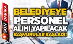 Belediyeye personel alımı yapılacak: Başvurular başladı!
