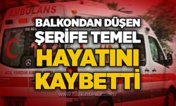 Balkondan düşen Şerife Temel hayatını kaybetti