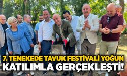 7. Tenekede Tavuk Festivali yoğun katılımla gerçekleşti!