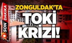 Zonguldak'ta TOKİ krizi!