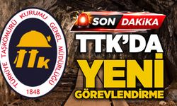 TTK’da yeni görevlendirme