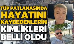 Gaz dolum tesisinde patlama: 2 kişi hayatını kaybetti