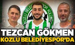 Tezcan Gökmen Kozlu Belediyespor’da…