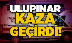 Ulupınar kaza geçirdi!