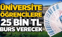 İlk 5 bine giren öğrencilere aylık 25 bin TL burs desteği