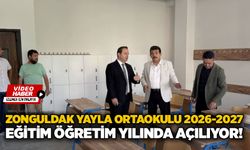 Zonguldak Yayla Ortaokulu 2026-2027 Eğitim Öğretim yılında açılıyor!