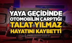 Yaya geçidinde otomobilin çarptığı Talat Yılmaz hayatını kaybetti