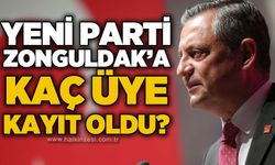Yeni Parti Zonguldak’a kaç üye kayıt yaptırdı?
