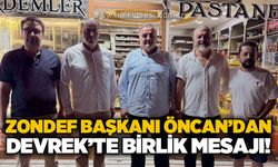 ZONDEF Başkanı Ziya Öncan’dan Devrek’te birlik mesajı: “Gönüllerimiz bir, hedeflerimiz ortak”