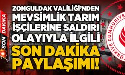 Zonguldak Valiliği’nden “mevsimlik tarım işçilerine saldırı” iddialarına açıklama