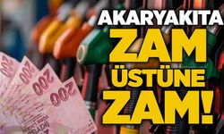 Akaryakıta zam üstüne zam!