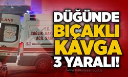 Düğünde bıçaklı kavga: 3 yaralı!