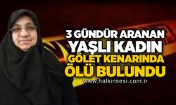 3 gündür aranan yaşlı kadın gölet kenarında ölü bulundu