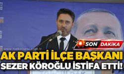 AK Parti Zonguldak Merkez İlçe Başkanı Sezer Köroğlu istifa etti