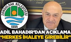Adil Bahadır: Herkes ihaleye girebilir