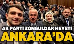 Zonguldak heyeti Ankara’da Genişletilmiş İl Başkanları Toplantısı’na katıldı