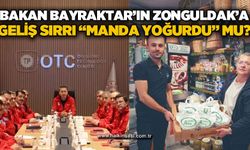 Bakan Bayraktar'ın Çaycuma'ya gelişinin sırrı "Manda Yoğurdu" mu?