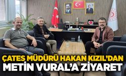 ÇATES Müdürü Hakan Kızıl’dan Metin Vural’a ziyaret