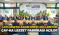 Çaycuma’da kadın emeği güçleniyor: ÇAY-KA Lezzet Fabrikası açıldı!