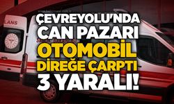 Çevreyolu'nda can pazarı: Otomobil direğe çarptı, 3 yaralı!