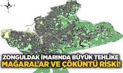 Zonguldak imarında büyük tehlike: Mağaralar ve çöküntü riski!