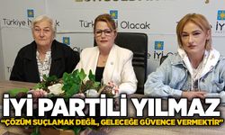 İYİ Partili Yılmaz: “Çözüm suçlamak değil, geleceğe güvence vermektir”