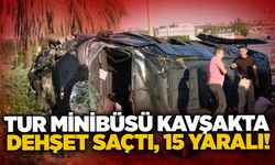 Tur minibüsü kavşakta dehşet saçtı: 15 yaralı!