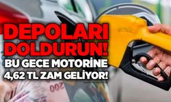 Depoları doldurun! Bu gece motorine 4,62 TL zam geliyor!
