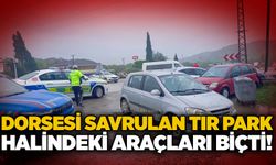 Dorsesi savrulan tır park halindeki araçları biçti!