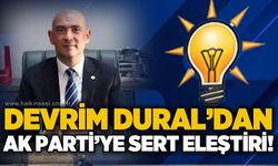 Devrim Dural'dan AK Parti'ye sert eleştiri