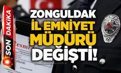 Zonguldak İl Emniyet müdürü değişti!