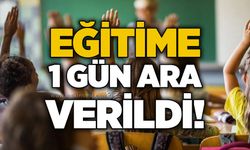 Eğitime 1 gün ara verildi!