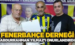 Fenerbahçe Derneği, Abdurrahman Yılmaz’ı onurlandırdı