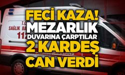 Mezarlık duvarına çarptılar: 2 kardeş can verdi