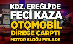 Kdz. Ereğli'de feci kaza: Otomobil direğe çarptı, motor bloğu fırladı!