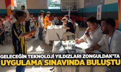 Geleceğin teknoloji yıldızları Zonguldak’ta uygulama sınavında buluştu