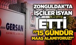 Zonguldak'ta işçi isyanı: "15 gündür maaş alamıyoruz!"