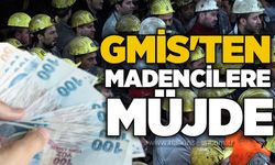 GMİS'ten madencilere müjde