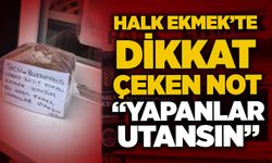 Halk Ekmek’te dikkat çeken not: “Yapanlar utansın”