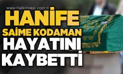 Hanife Saime Kodaman hayatını kaybetti