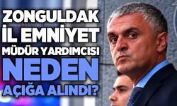 Zonguldak İl Emniyet Müdür Yardımcısı Gürcan Yılmaz açığa alındı!