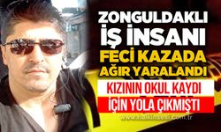 Kızının üniversite kaydı için yola çıkmıştı: Zonguldaklı iş insanı ağır yaralandı