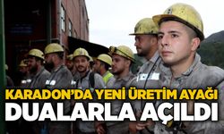 Karadon’da yeni üretim ayağı dualarla açıldı