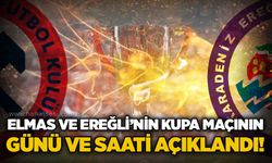 Elmas ve Ereğli’nin kupa maçının günü ve saati açıklandı!