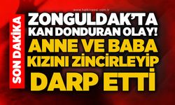 Zonguldak'ta kan donduran olay: Kızını zincirleyip darp ettiler