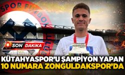 Kütahyaspor’u şampiyon yapan 10 numara Zonguldakspor'da
