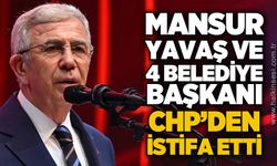 Mansur Yavaş’ın ardından Ankara’da 4 belediye başkanı CHP’den istifa etti