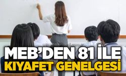MEB’den 81 ile kıyafet genelgesi