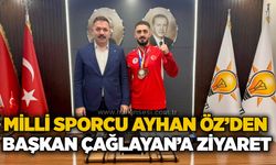 Milli Sporcu Ayhan Öz’den Başkan Çağlayan’a ziyaret…