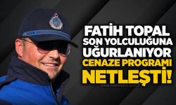 Fatih Topal son yolculuğuna uğurlanıyor: Cenaze programı netleşti!